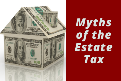 Myths of the Estate Tax (400 x 268 px)